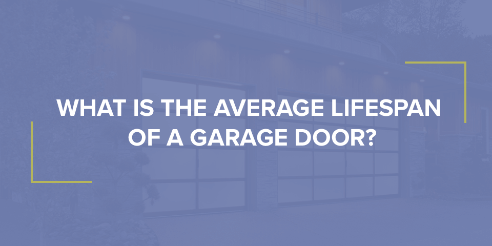 Average Lifespan of a Garage Door | Crawford Door Sales