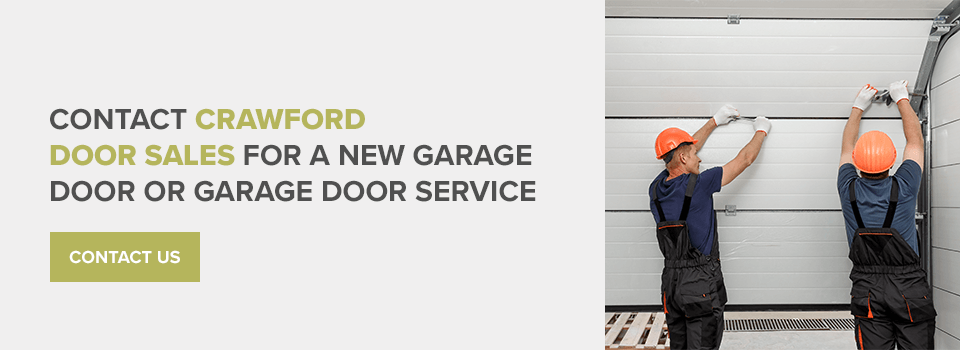 Contact Crawford Door Sales for a New Garage Door or Garage Door Service