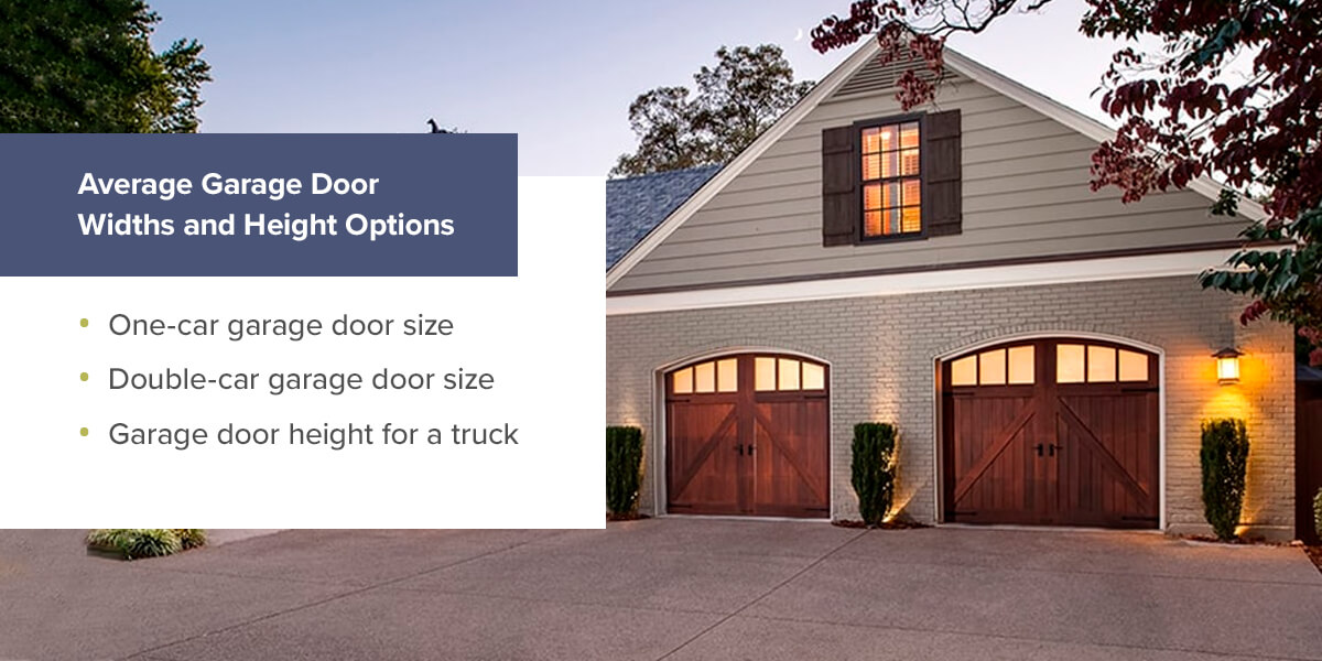 Average Garage Door Widths and Height Options